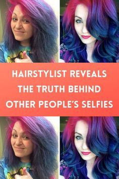 hair stylist reveals the truth behind other people's selfies by using purple and blue hair