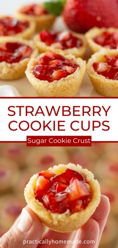 strawberry cookie cups with the title text overlay reads, strawberry cookie cups sugar cookie crust