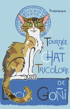 a cat sitting on top of a sign with the words tourne du chat tricolore