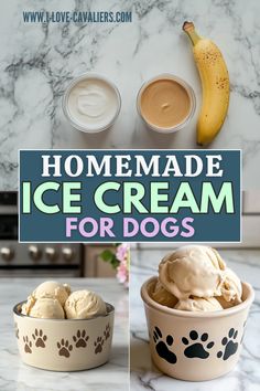 homemade ice cream for dogs in bowls with bananas on the side and text overlay that reads homemade ice cream for dogs