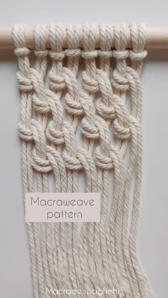 macrame weave pattern with the words macramewave pattern written below it