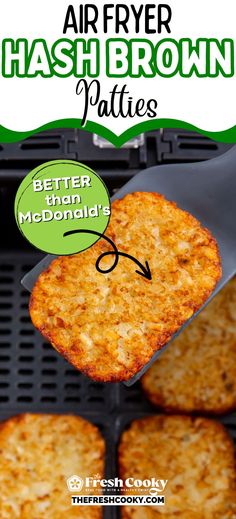 air fryer hashbrown patties are being held up by a spatula