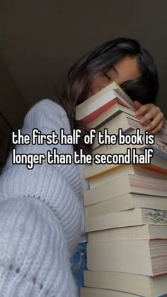 the first half of the book is longer than the second half with books stacked on top of each other