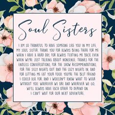 a pink and blue floral frame with the words soul sisters written in black on it