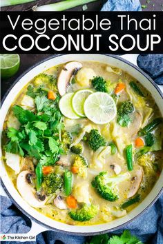 A bowl of vegetable Thai coconut soup garnished with lime slices and cilantro. The soup contains mushrooms, broccoli, carrots, and green beans, served in a white bowl on a dark surface. The text at the top reads Vegetable Thai Coconut Soup. Soup Coconut Milk, Thai Soup Recipes, Curry Broth, Coconut Soup Recipes, Milk Soup, Thai Coconut Soup, Coconut Curry Soup, Thai Curry Paste, Coconut Milk Soup