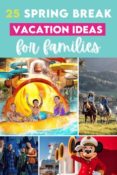 the 25 spring break vacation ideas for families