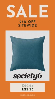 an orange and blue pillow with the words sale 25 % off site side by side