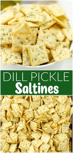 dill pickle saltines in a white bowl and on a plate with the words dill pickle saltines