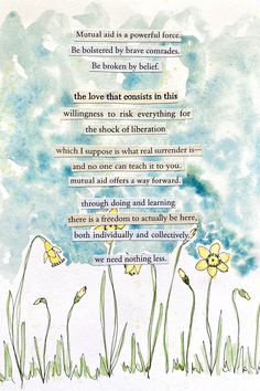 a poem written in watercolor and ink on paper with flowers growing out of it