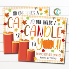 Fall Appreciation Gift Tags, No one Holds a Candle To You, Pumpkin Candle Gift Tag, Thanksgiving Teacher Employee Staff, Editable Template Candle Gift Tag, Candle Gift Tags, Gift Tags For Teachers, Fall Gift Tags, Fall Scented Candles, Office Coworker Gifts, Fall Candle Scents, Pumpkin Candle, Pumpkin Candles