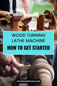 the words wood turning lathe machine how to get started in blue and white text