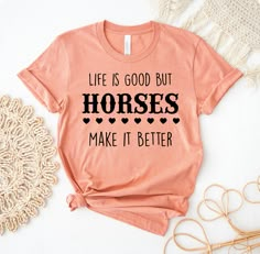 Life Is Good But Horses Make It Better T-shirt, Animal Lover Shirt, Horse Gift, Life Is Good Tee, birthday gift Top, Horse Girl Shirt T-shirt, Women's Shirts This updated unisex essential fits like a well-loved favorite. Super soft cotton and excellent quality print makes one to fall in love with it over and over again. ------------- Fabrication ------------- Heather colors are Cotton poly mix and Solid colors (Black and Navy) are 100% Combed ring spun cotton Made by specially treating the cotto Horse Quotes Funny, Cowgirl And Horse, Horse Quotes, Horse Shirt, Horse T Shirts, Cute Shirt Designs, Horse Gifts, Girl Shirt, Horse Girl