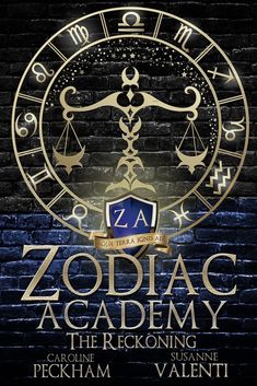 zodiac academy poster on brick wall with blue and gold colors in the background, featuring an astro sign