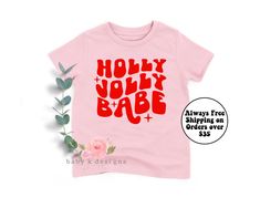 "Holly Jolly Babe Toddler Sweatshirt, Christmas Sweatshirt, Toddler Christmas Shirt, Kids Winter Sweater, Santa Shirt, Youth Christmas Shirt Holly Jolly Babe retro design is shown in a red -  perfect for the holiday season. 📋 HOW TO ORDER: 1. Select the size 2. Select the color if required  3. Select the quantity 3. Add personalization if required 4. Add to Cart (\"buy now\" will take you directly to checkout and \"add to cart\" will allow you to continue shopping with us) 5. Submit order (Ship Funny Toddler Christmas Shirts, Toddler Christmas Shirts Vinyl, Kid Christmas Shirts, Kids Christmas Shirts Vinyl, Toddler Christmas Shirts, Kids Christmas Shirts, Christmas Shirts Vinyl, Toddler Christmas Shirt, Girls Christmas Shirts