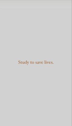 the words study to save lives are written in gold on a gray background with an orange border