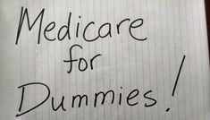 a piece of paper with the words medical for dummies written on it