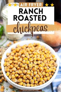 air fryer ranch roasted chickpeas in a white bowl with text overlay