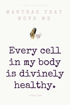 a book cover with the words every cell in my body is divinely healthy