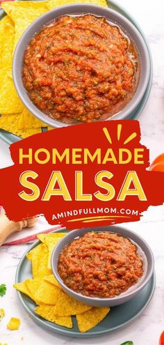 homemade salsa in two bowls with tortilla chips on the side and red text overlay that reads homemade salsa