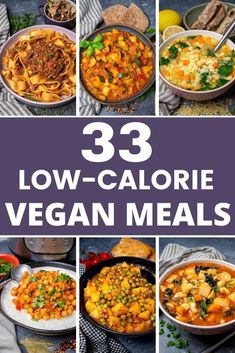 33 low - calorie vegan meals that you can make in less than 30 minutes