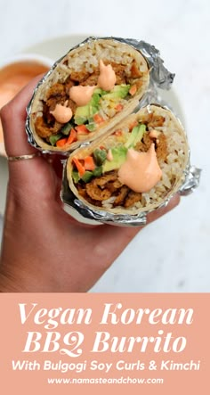 vegan korean bbq burrito with guacamole sauce and kimchi