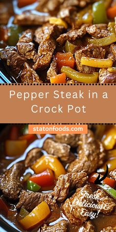 beef stew in a crockpot with peppers and carrots on the side, text overlay reads pepper steak in a crockpot