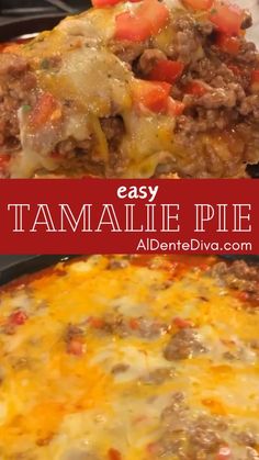 a close up of a pizza with cheese and meat on it, next to the words easy tamale pie