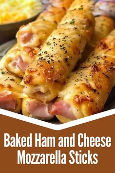 baked ham and cheese mozzarella sticks on a plate