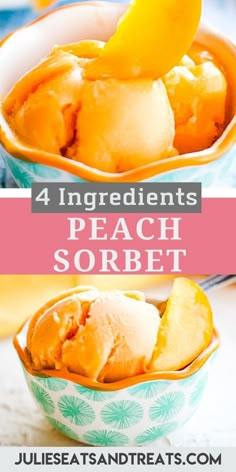 four ingredient peach sorbet recipe with text overlay