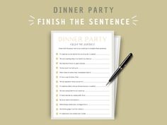 a dinner party checklist with a pen on it and the words, finish the sentence