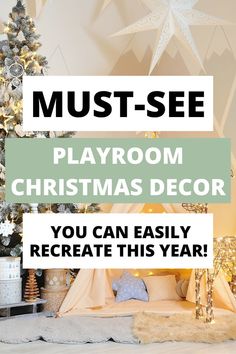 a room decorated for christmas with the words must see playroom christmas decor you can easily recate this year