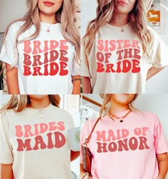 four different pictures of women wearing matching t - shirts with the words bride of the bride on them