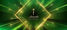 an abstract green background with gold lights and a diamond shaped trophy in the center that reads awards