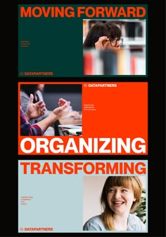 three different images with the words organizing, transforming and moving forward in red on black