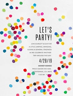 a party card with colorful confetti on the bottom and black lettering that says let's party