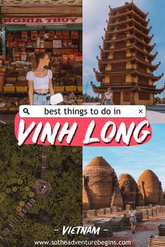 a collage of photos with the words best things to do in vinh long