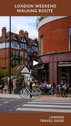 the london weekend walking route is shown in front of a red brick building with people sitting at tables