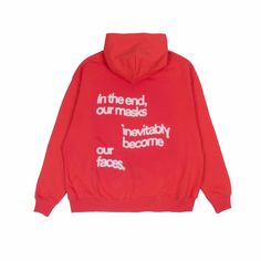 Elevate your wardrobe with this oversized red hoodie, crafted from 100% premium cotton for exceptional comfort and breathability. Featuring a bold back design with the thought-provoking quote, "In the end, our masks become our faces," this piece makes a statement from every angle. The front is adorned with a high-quality 3D puff-printed logo, adding a modern and textured touch. Its relaxed fit and cozy hood make it the perfect blend of comfort and edgy style, ideal for turning heads wherever you Mask Quotes, Black Friday Jewelry, Knit Loungewear, Thought Provoking Quotes, Stocking Fillers For Her, Organic Ring, Edgy Style, Red Hoodie, Cotton Hoodie