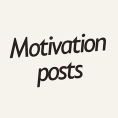 the words motivation and motivation written in black on a white background