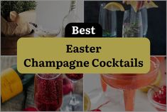 the best easter champagne cocktails for everyone to enjoy this year and celebrate in style