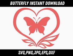 the butterfly instant heart svg file is shown