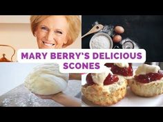 mary berry's delicious scones recipe is shown in this collage with the words mary berry's delicious scones