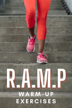 a woman running up some steps with the words r a m p warm - up exercises