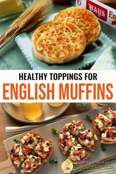 healthy toppings for english muffins are the perfect way to use up leftover bread