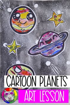 an art lesson for kids to learn how to draw and paint cartoon planets