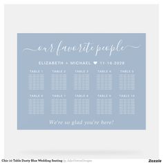 Chic dust blue frosted acrylic wedding seating chart sign for up to 10 tables featuring "our favorite people" in an elegant white script, your names and wedding date joined together by a heart and "We're so glad you're here" in simple modern white typography. Dust Blue Wedding Table Decor, Dusty Blue Themed Wedding, Wedding Table Themes, Blue Wedding Decorations, White Weddings Reception, Seating Chart Sign, Lake Names, Blue Themed Wedding, Dusty Blue Wedding