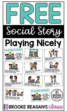 a poster with the words free social story playing nicely