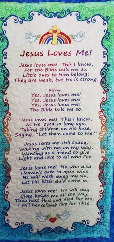 a quilted wall hanging with the words jesus loves me