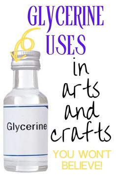 an advertisement for glycerine uses in arts and crafts, you won't believe