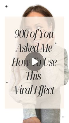 a woman with her hands on her face and the words,'900 of you asked me how to use this virtual effect